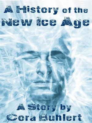 cover image of A History of the New Ice Age
